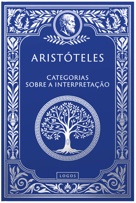 [Pré-venda] Aristóteles 01: Categorias e Sobre Interpretação - Aristóteles