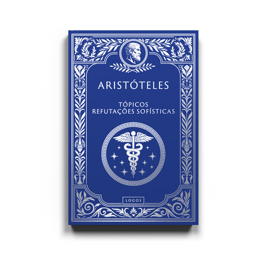 [PRÉ-VENDA] Aristóteles 02: Tópicos & Refutações Sofísticas