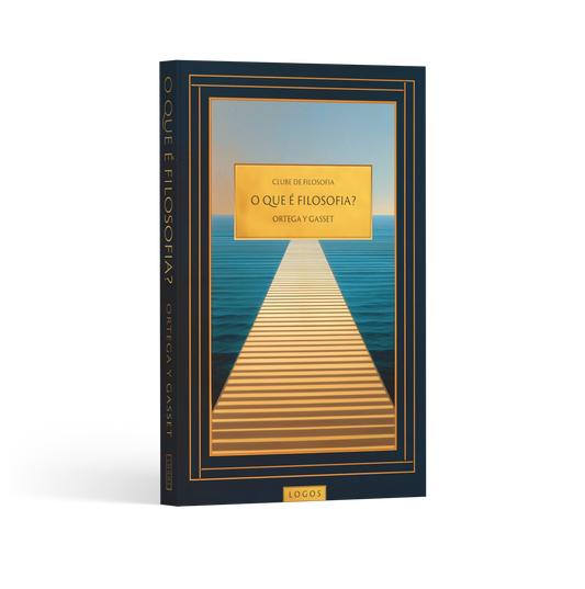 [PRÉ-VENDA] O que é Filosofia? - José Ortega y Gasset