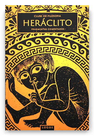 BOX 03: Fragmentos Comentados - Heráclito